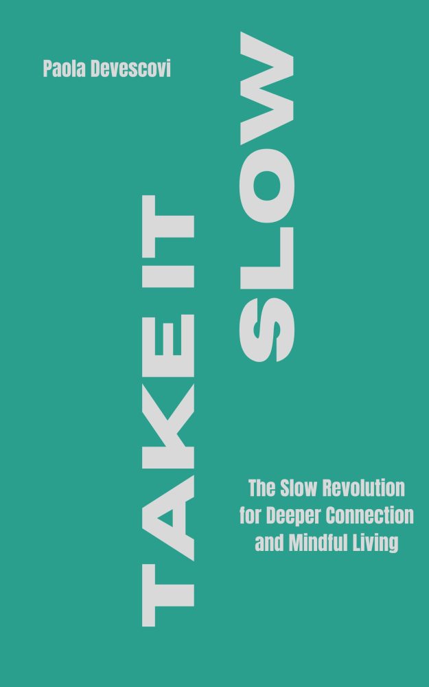 take it slow book